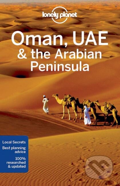 Oman, UAE and Arabian Peninsula, Lonely Planet, 2016