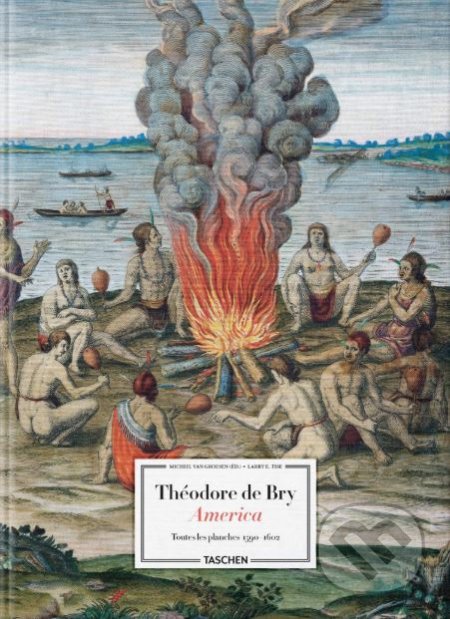 Theodore de Bry (America) - Michiel van Groesen, Larry E. Tise - kniha z kategorie Dějiny umění