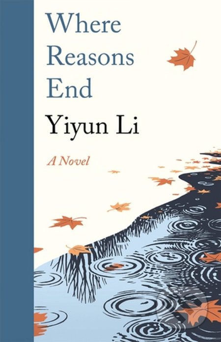 Where Reasons End - Yiyun Li - kniha z kategorie Společenská beletrie