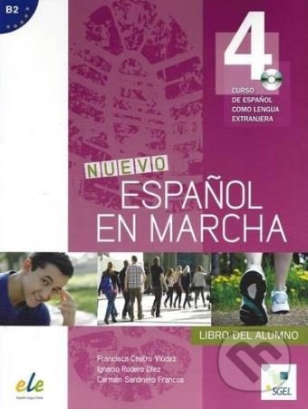 Nuevo Español en marcha 4 - Libro del alumno - Francisca Castro Viúdez, Ignacio Rodero Díez, Carmen Sardinero Francos, SGEL, 2014