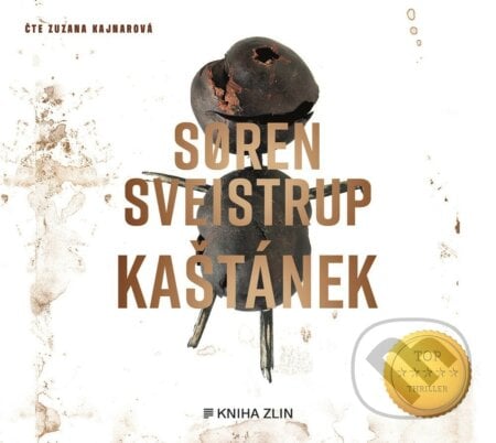 Kaštánek - Soren Sveistrup, Kniha Zlín, 2019