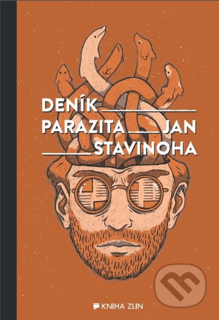 Deník parazita - Jan Stavinoha, Kniha Zlín, 2019