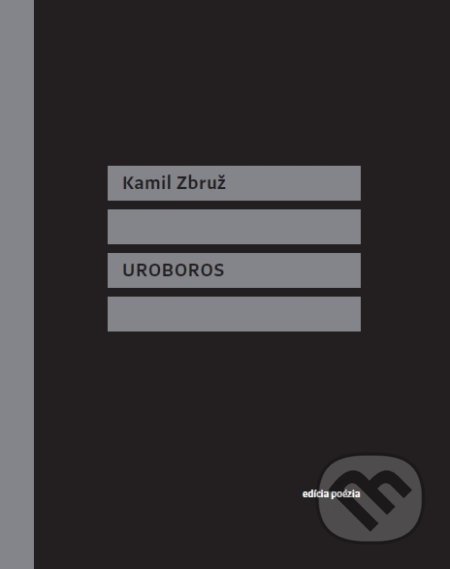 Uroboros - Kamil Zbruž - kniha z kategorie Poezie