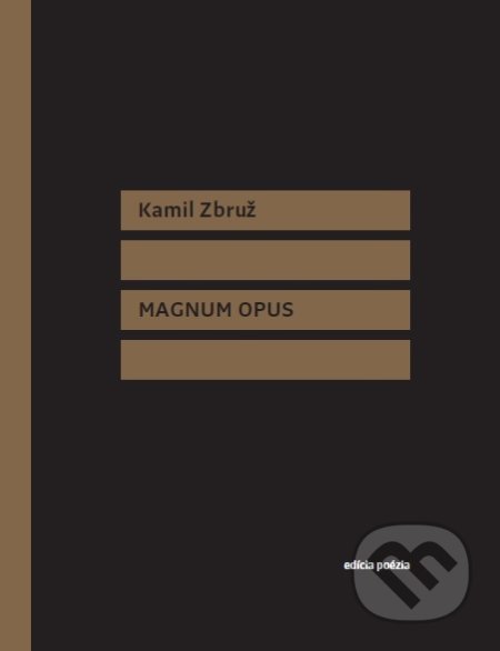 Magnum Opus - Kamil Zbruž - kniha z kategorie Beletrie