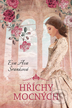 Hříchy mocných - Eva Ava Šranková - kniha z kategorie Beletrie