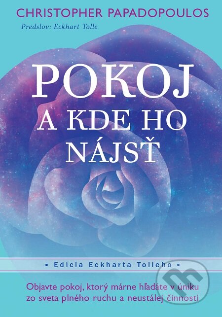 E-kniha: Pokoj - A kde ho nájsť (Christopher Papadopoulos). Eastone Books, 2017