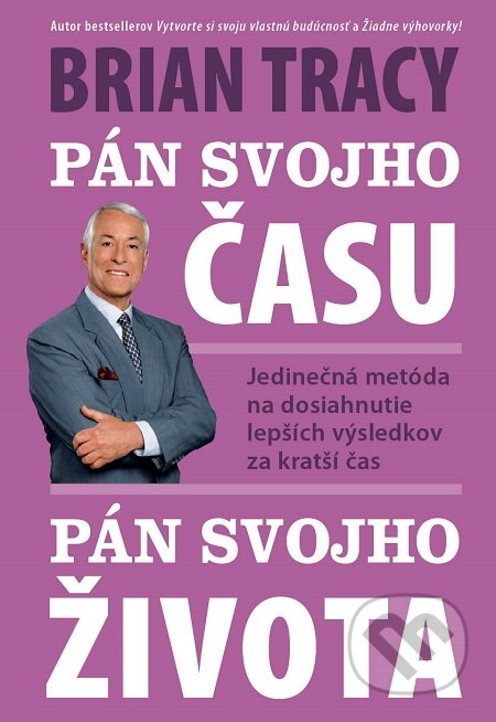 E-kniha: Pán svojho času, pán svojho života (Brian Tracy)