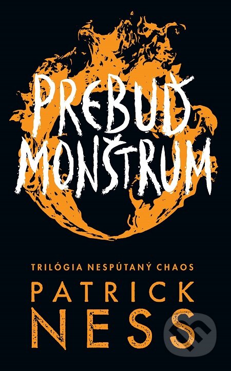 Prebuď monštrum - Patrick Ness, Slovart, 2019