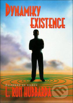 Dynamiky existence - L. Ron Hubbard, New era, 2018