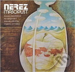 Nerez: Masopust - Nerez, Supraphon, 2019