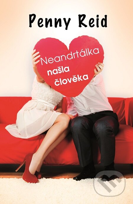 E-kniha: Neandrtálka našla člověka (Penny Reid). Baronet, 2019