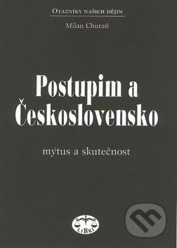 Postupim a Československo - Milan Churaň, Libri