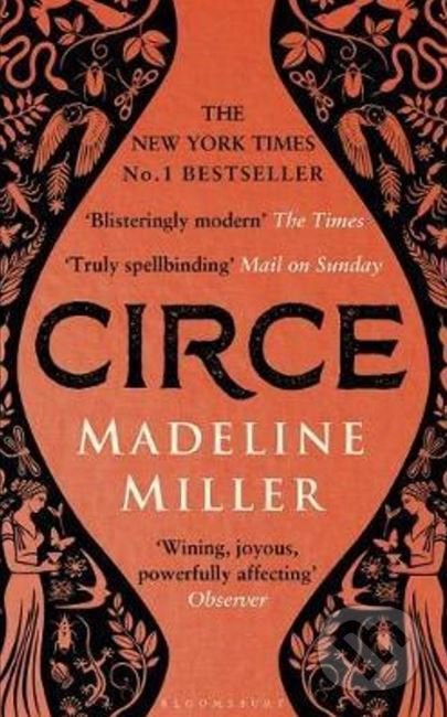 Circe - Madeline Miller, Bloomsbury, 2019