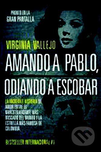 Loving Pablo - Virginia Vallejo, Canongate Books, 2025