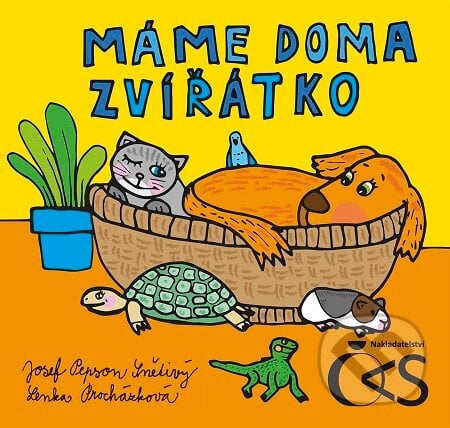 Máme doma zvířátko - Josef Pepson Snětivý, Lenka Procházková, Čas, 2019