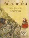 Palculienka - Hans Christian Andersen, Buvik, 2001