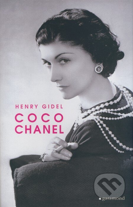 Coco Chanel - Henry Gidel, Garamond, 2008