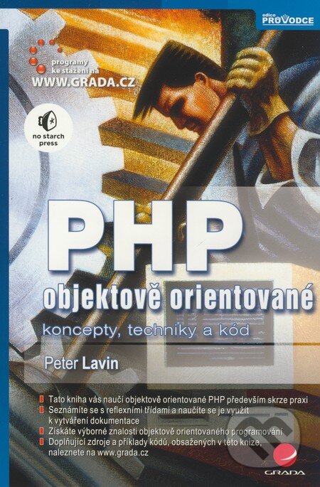PHP objektově orientované - Peter Lavin, Grada, 2009