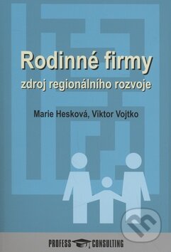 Rodinné firmy - Marie Hesková, Viktor Vojtko, Profess Consulting, 2008