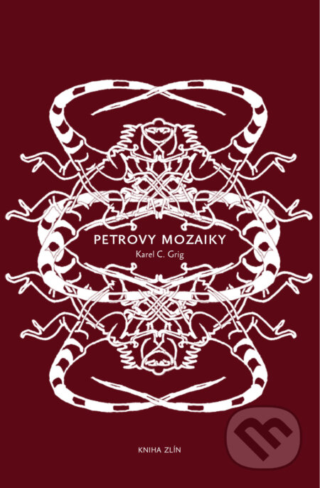 E-kniha: Petrovy mozaiky (Karel C. Grig). Kniha Zlín, 2013