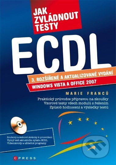 Jak zvládnout testy ECDL - Marie Franců, Computer Press, 2009