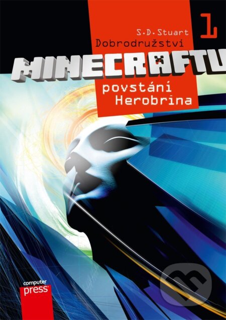 E-kniha: Dobrodružství Minecraftu 1: Povstání Herobrina (S.D. Stuart)