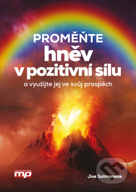 E-kniha: Proměňte hněv v pozitivní sílu a využijte jej ve svůj prospěch! (Joe Solmonese)