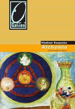 Alchymie - Svět pohádek a legend - Vladimír Karpenko, Academia, 2008