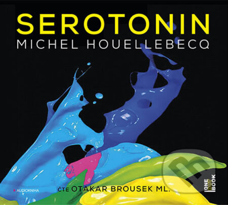 Serotonin (audiokniha) - Michel Houellebecq, OneHotBook, 2019