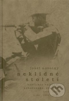 Konflikty válečné, náboženské, etnické - 1900-1939 - Josef Novotný, Fontána, 2001