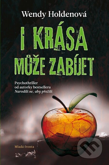 E-kniha: I krása může zabíjet (Wendy Holden)