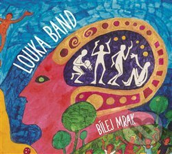Bílej mrak - Louka Band