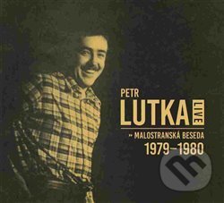 Live - Malostranská beseda 1979 - 1980 - Petr Maria Lutka, Galén, 2018