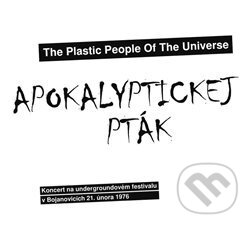 Apokalyptickej pták - The Plastic People Of The Univ, Galén, 2017
