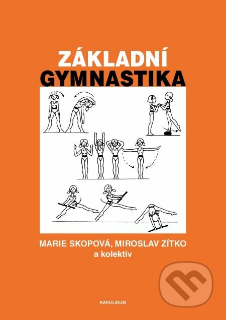 Základní gymnastika - Marie Skopová, Karolinum, 2014