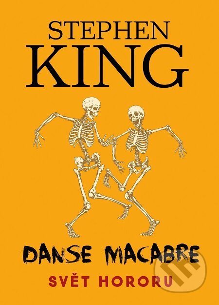 Danse Macabre - Stephen King, BETA - Dobrovský, 2017