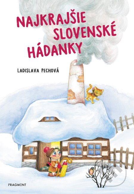 Najkrajšie slovenské hádanky - Ladislava Pechová (ilustrátor), Fragment, 2019