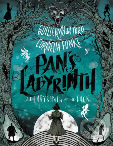 Pan&#039;s Labyrinth - Guillermo del Toro, Cornelia Funke, Allen Williams (ilustrácie), Katherine Tegen Books, 2019