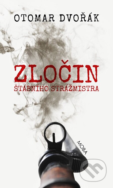 E-kniha: Zločin štábního strážmistra (Otomar Dvořák)