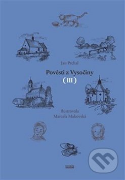 Pověsti z Vysočiny III. - Jan Prchal, Novela Bohemica, 2018