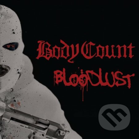 Body Count: Bloodlust - Body Count, Hudobné albumy, 2019