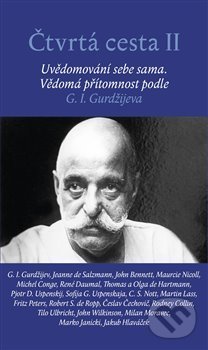 Čtvrtá cesta II (Uvědomování sebe sama. Vědomá přítomnost podle G. I. Gurdžijeva) - kniha z kategorie Spiritualita