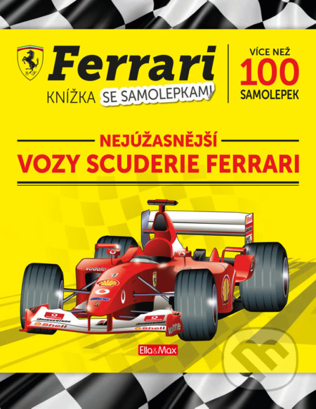 Nejúžasnější vozy Scruderie Ferrari - Sergio Ardiani, Ella & Max, 2019