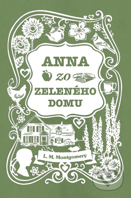 Anna zo Zeleného domu - Lucy Maud Montgomery, Slovart, 2019