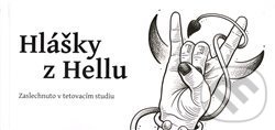 Hlášky z Hellu - Máša König Dudziaková, Barbora Evil Hand Hermanová (ilustrácie), Hell, 2018