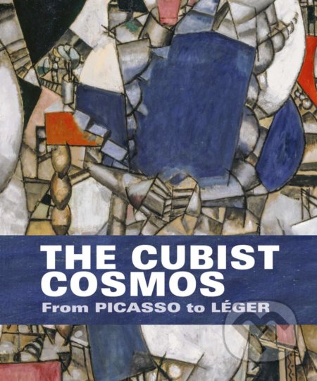 The Cubist Cosmos - Josef Helfenstein, Eva Reifert, Hirmer, 2019