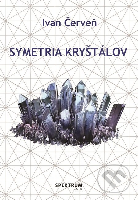 Symetria kryštálov - Ivan Červeň, STU, 2019