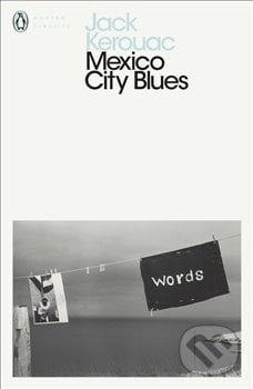 Mexico City Blues - Jack Kerouac, Penguin Books, 2019