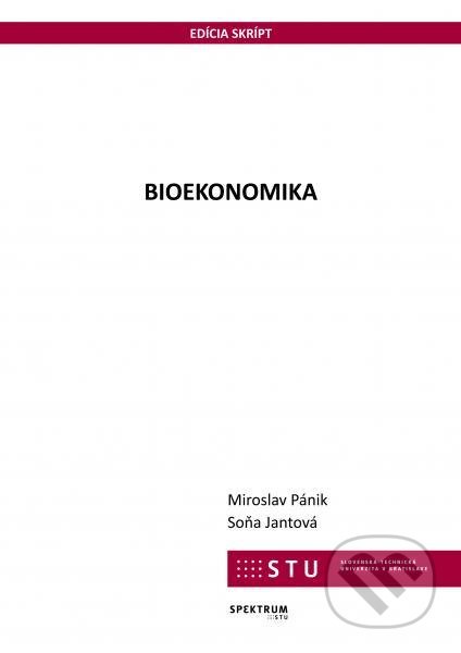 Bioekonomika - Miroslav Pánik, STU, 2019