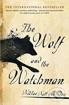 Kniha 1793: The Wolf and the Watchman: The latest Scandi sensation